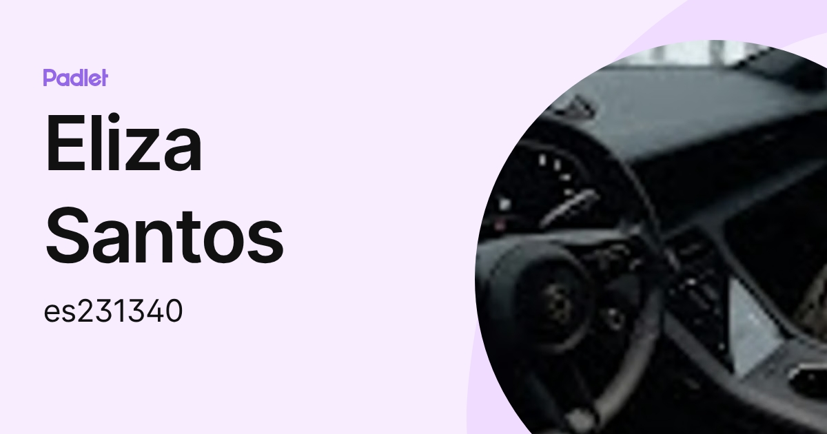 Eliza Santos (es231340) profile | Padlet