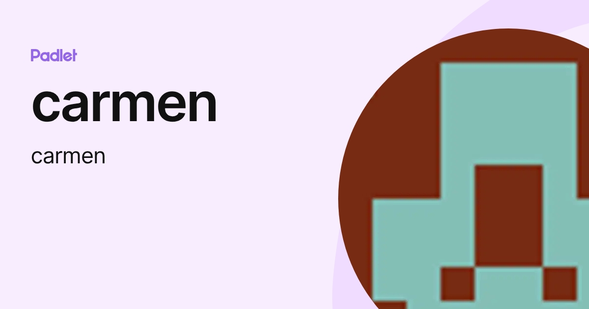carmen (carmen) profile | Padlet