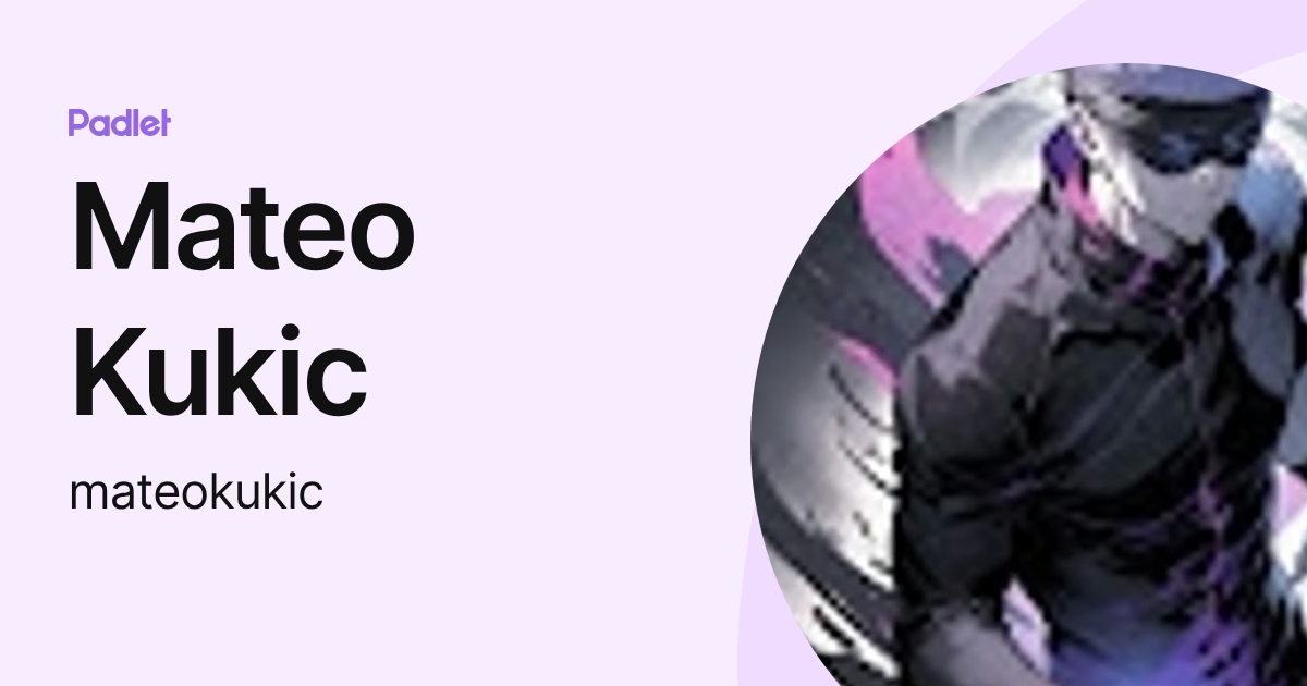 Mateo Kukic (mateokukic) profile | Padlet