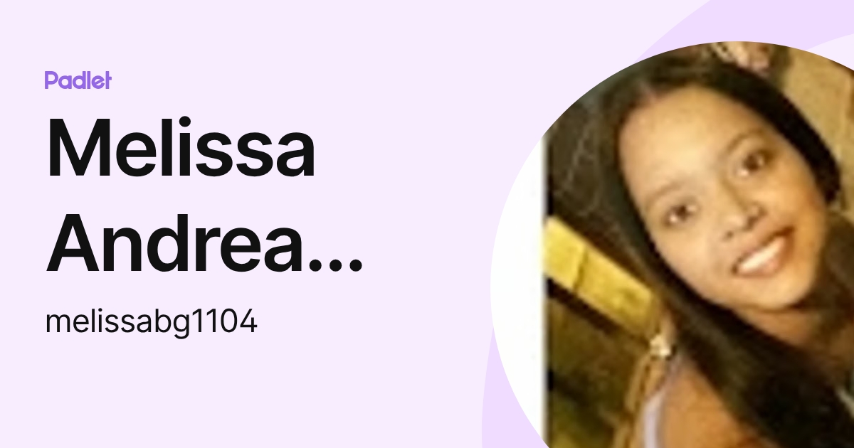 Melissa Andrea Bolaño Gutierrez (melissabg1104) profile | Padlet
