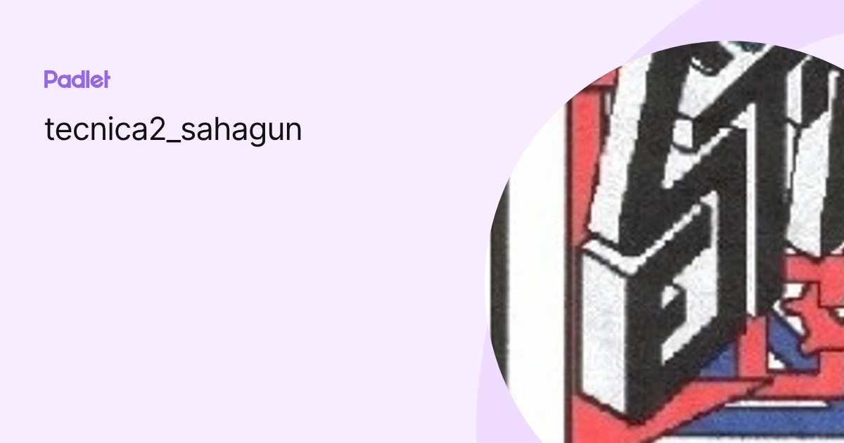 tecnica2_sahagun profile | Padlet