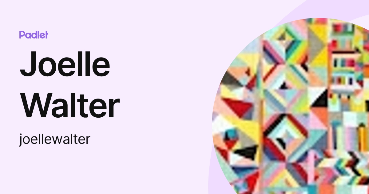 Joelle Walter (joellewalter) profile | Padlet