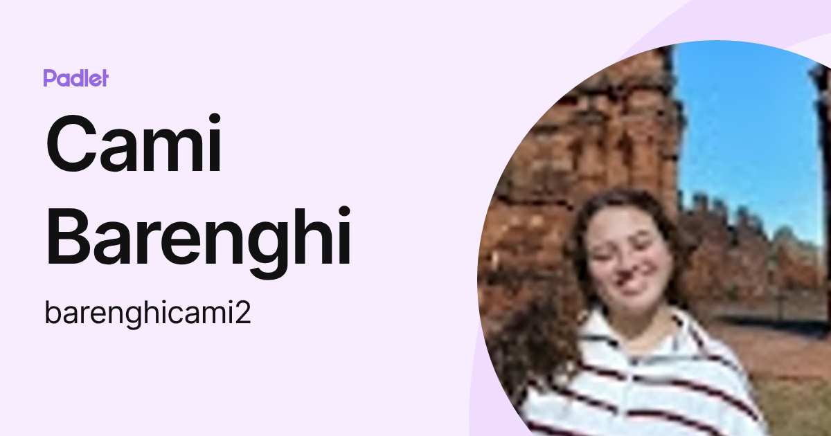 Cami Barenghi (barenghicami2) profile | Padlet