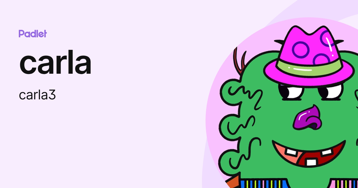 carla (carla3) profile | Padlet