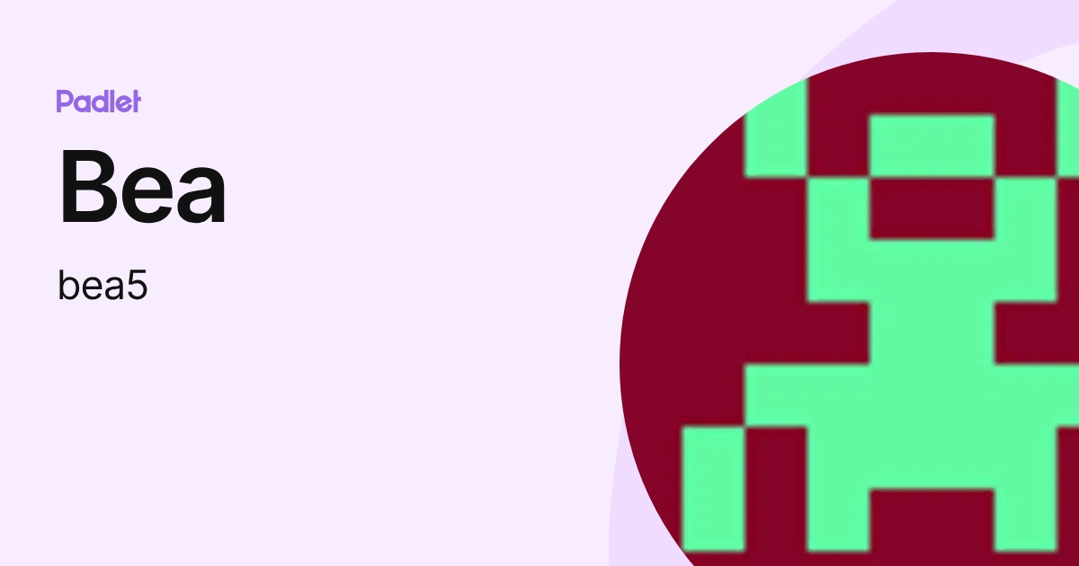 Bea (bea5) profile | Padlet