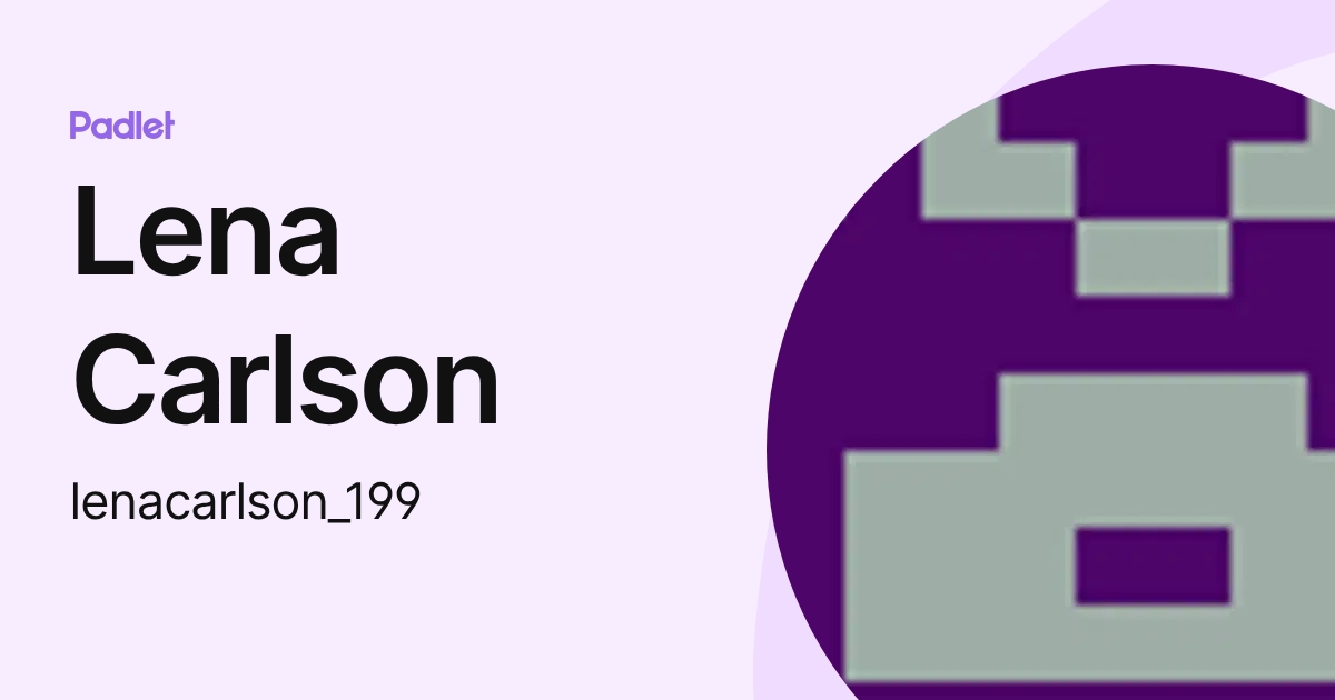 Lena Carlson (lenacarlson_199) profile | Padlet