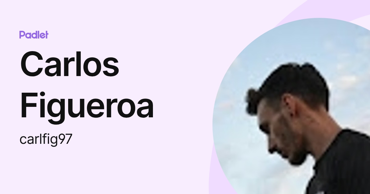 Carlos Figueroa (carlfig97) profile | Padlet