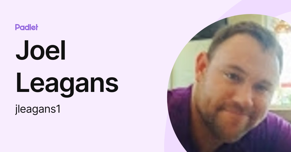 Joel Leagans (jleagans1) profile | Padlet