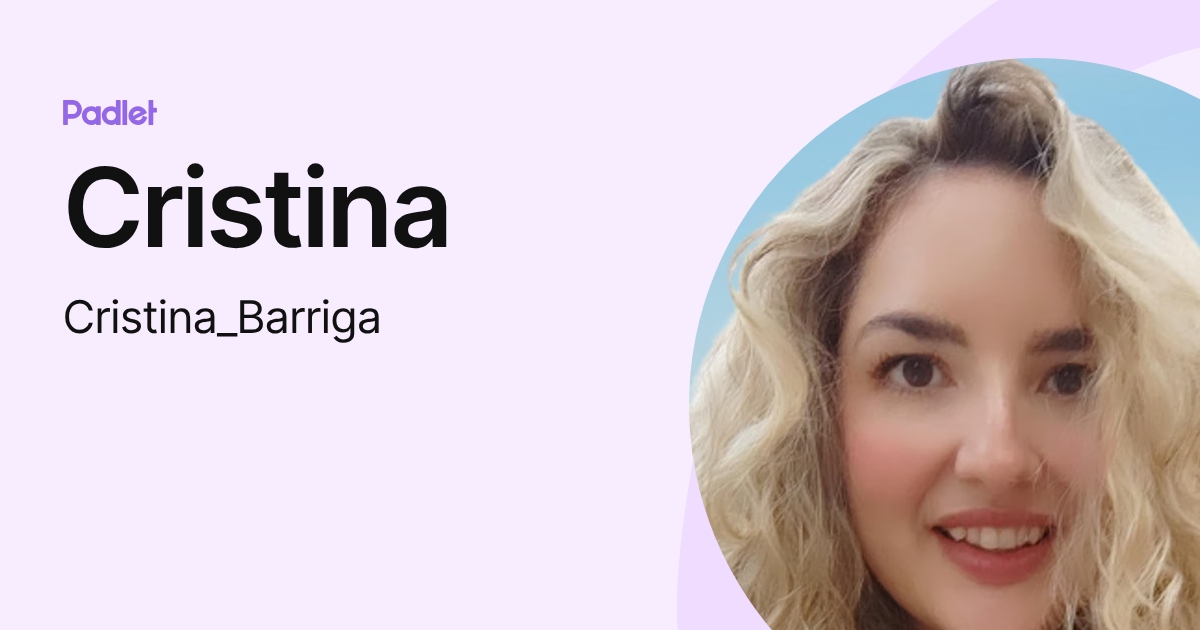 Cristina (Cristina_Barriga) profile | Padlet