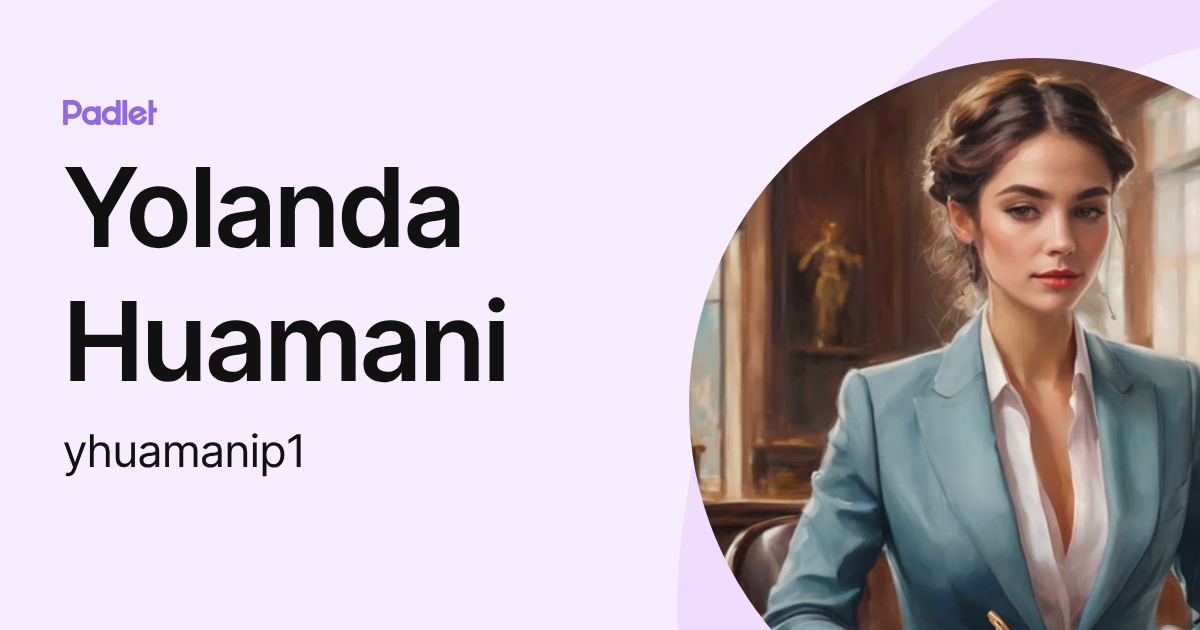 Yolanda Huamani (yhuamanip1) profile | Padlet