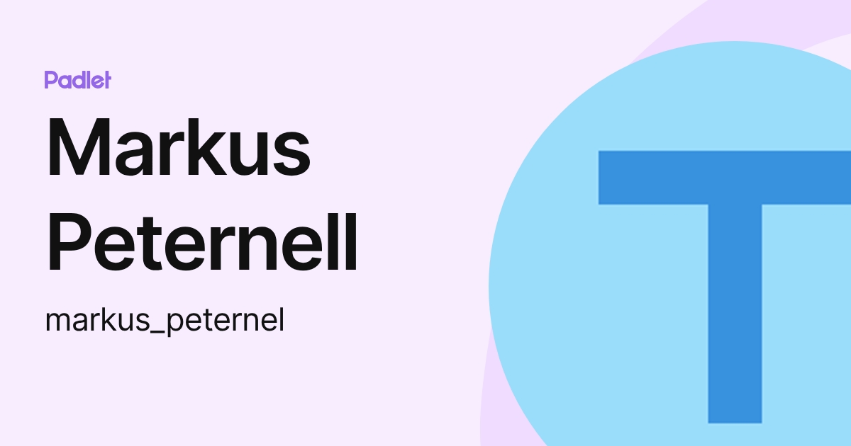 Markus Peternell (markus_peternel) profile | Padlet