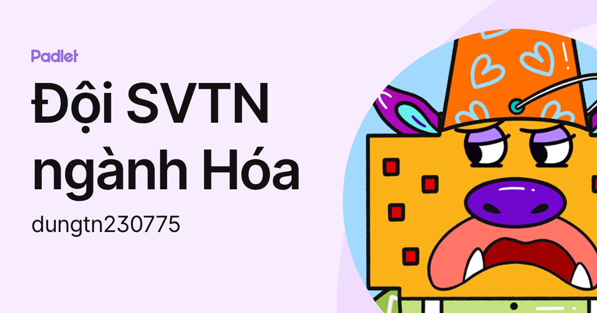 Then Ngoc Dung 20230775 (dungtn230775) profile | Padlet