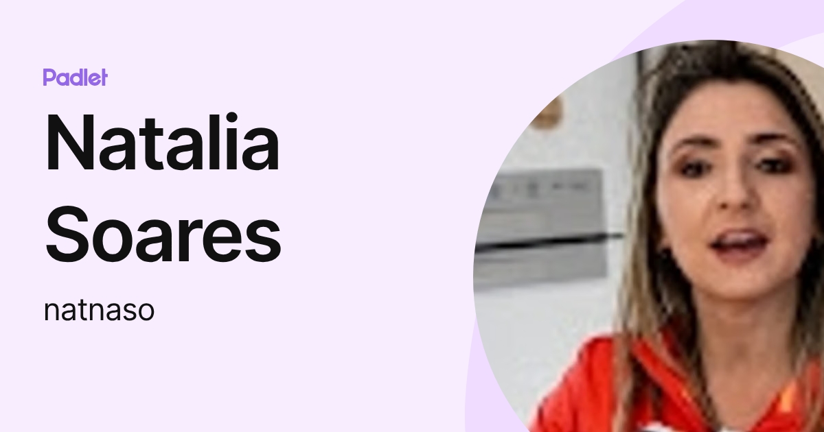 Natalia Soares (natnaso) profile | Padlet