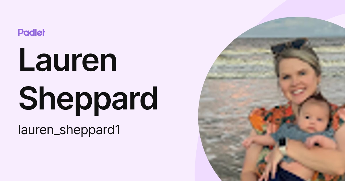 Lauren Sheppard (lauren_sheppard1) profile | Padlet