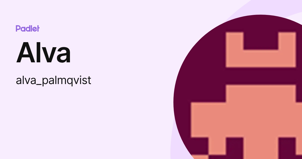 Alva (alva_palmqvist) profile | Padlet