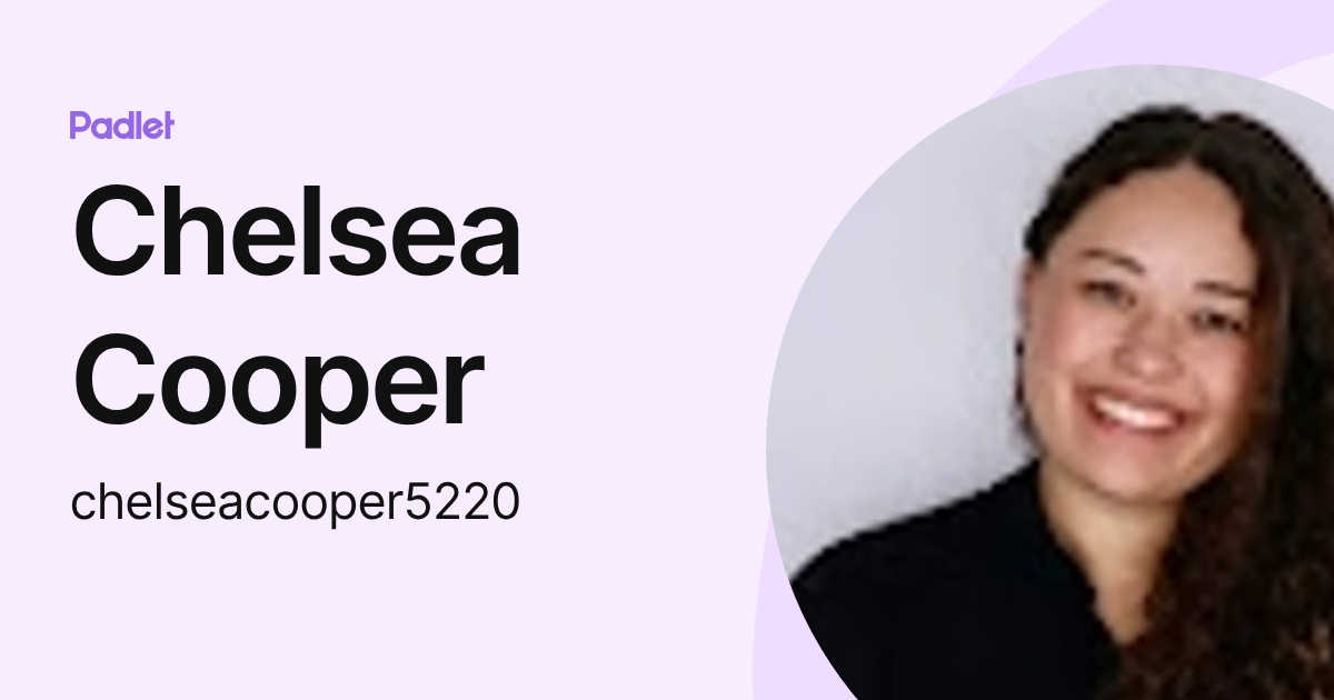 Chelsea Ransom Cooper Chelsea Cooper (chelseacooper5220) profile | Padlet
