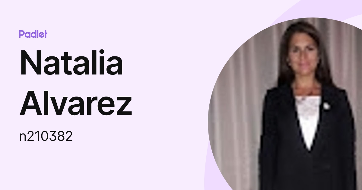 Natalia Alvarez (n210382) profile | Padlet