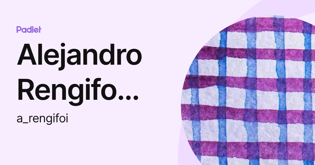 Alejandro Rengifo Isaza (a_rengifoi) profile | Padlet