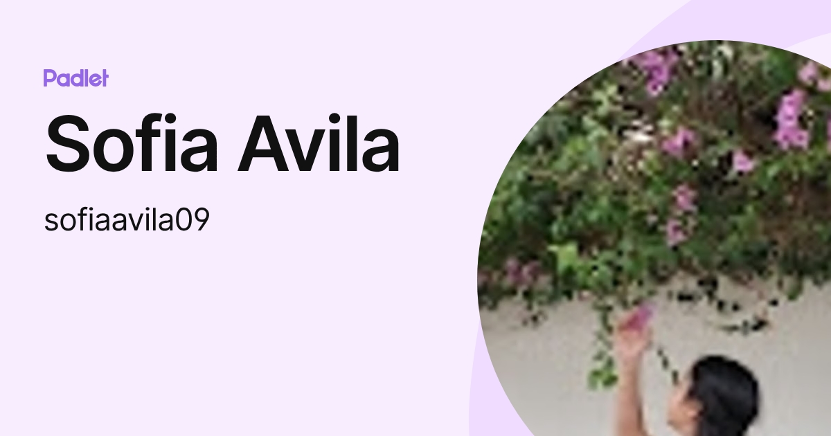 Sofia Avila (sofiaavila09) profile | Padlet