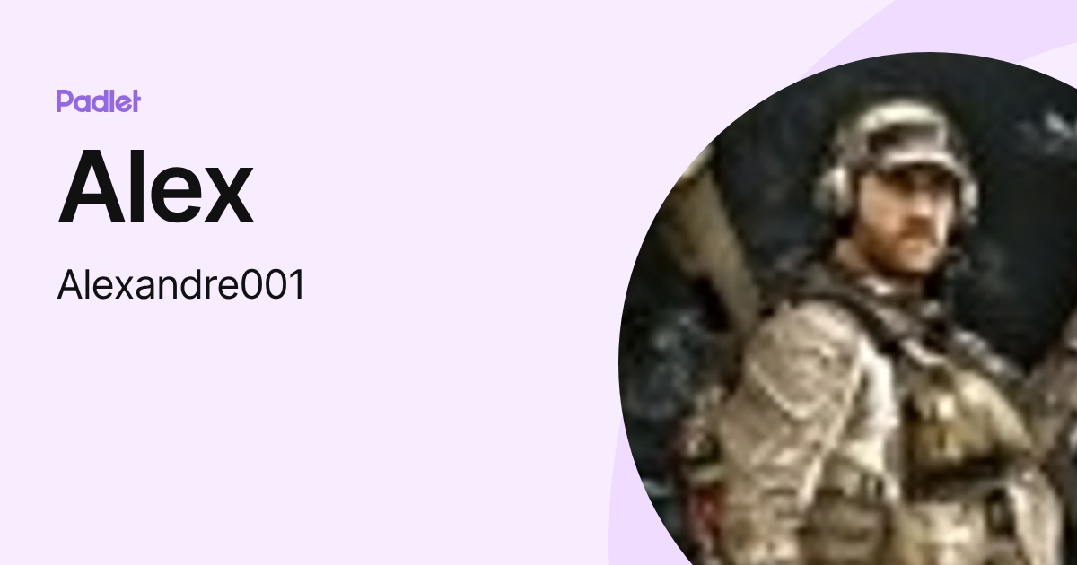 Alex (Alexandre001) profile | Padlet