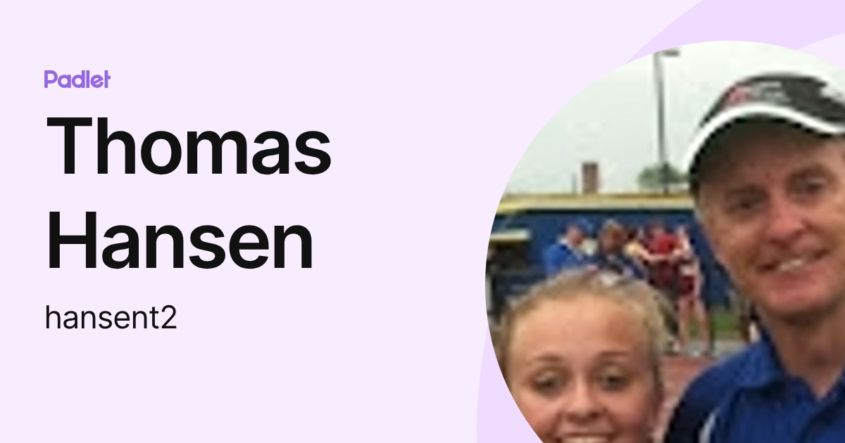 Thomas Hansen (hansent2) profile | Padlet