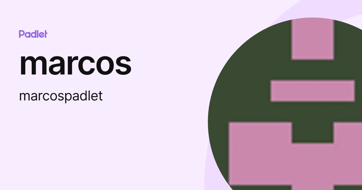 marcos (marcospadlet) profile | Padlet