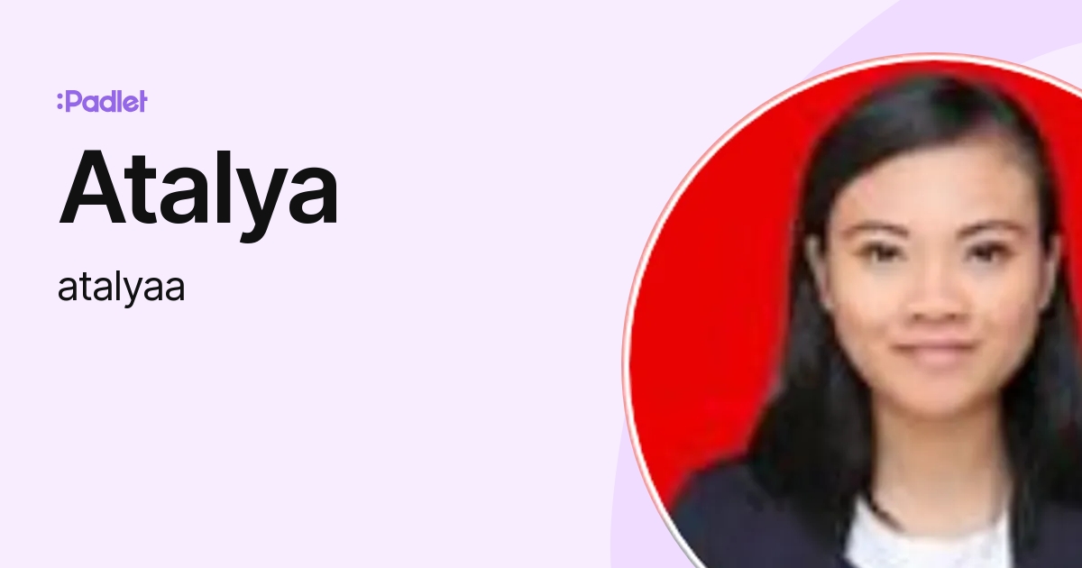 Atalya (atalyaa) profile | Padlet