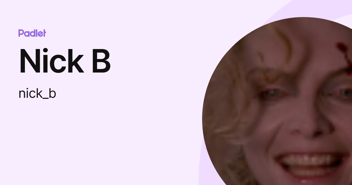 Nick B (nick_b) profile | Padlet
