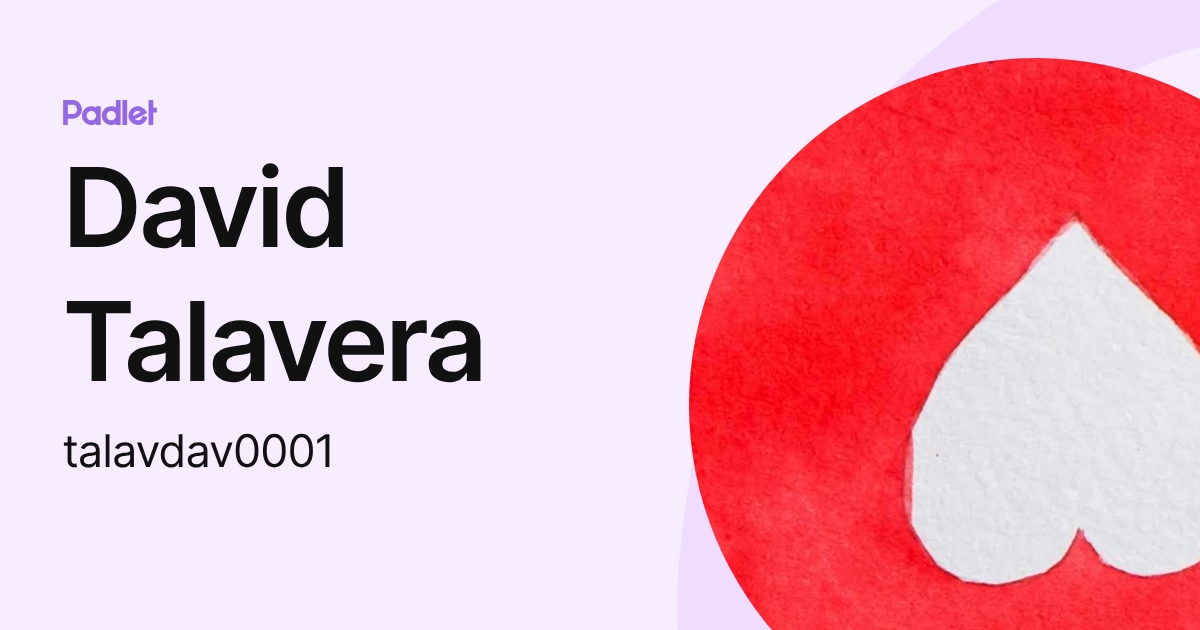 David Talavera (talavdav0001) profile | Padlet