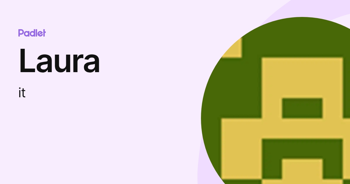 Laura (it) profile | Padlet