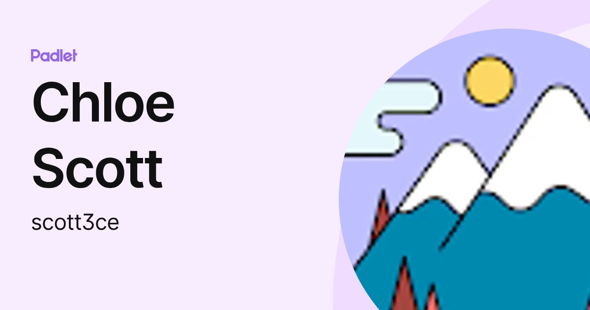 Chloe Scott (scott3ce) profile | Padlet