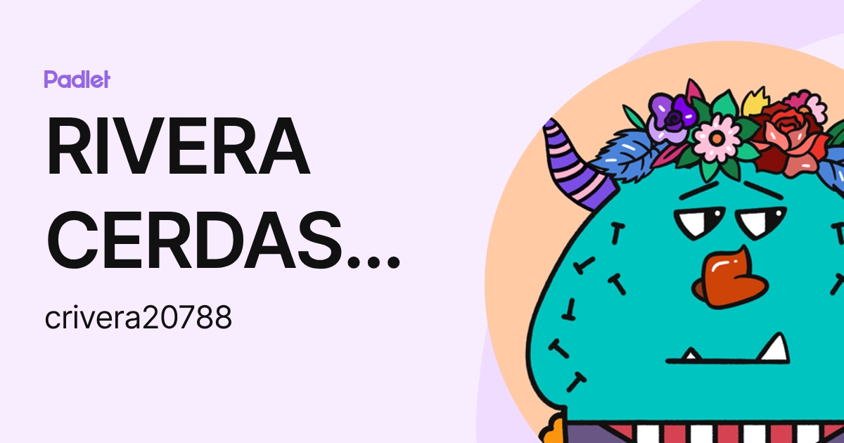 RIVERA CERDAS CARLOS ANDRES (crivera20788) profile | Padlet