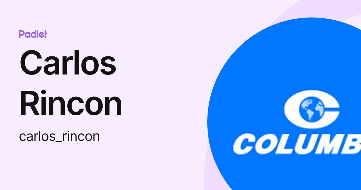 Carlos Rincon (carlos_rincon) profile | Padlet