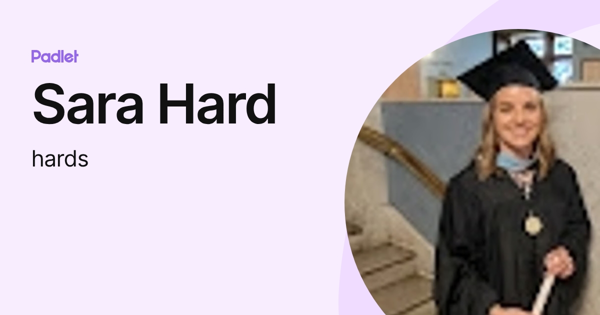 Sara Hard (hards) profile | Padlet