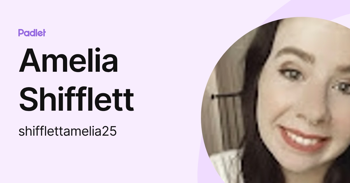 Amelia Shifflett (shifflettamelia25) profile | Padlet