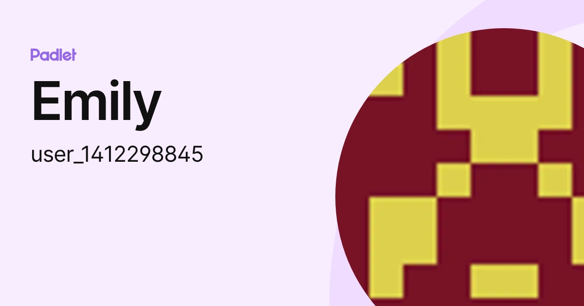 Emily (user_1412298845) profile | Padlet