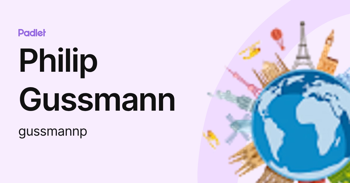Philip Gussmann (gussmannp) profile | Padlet