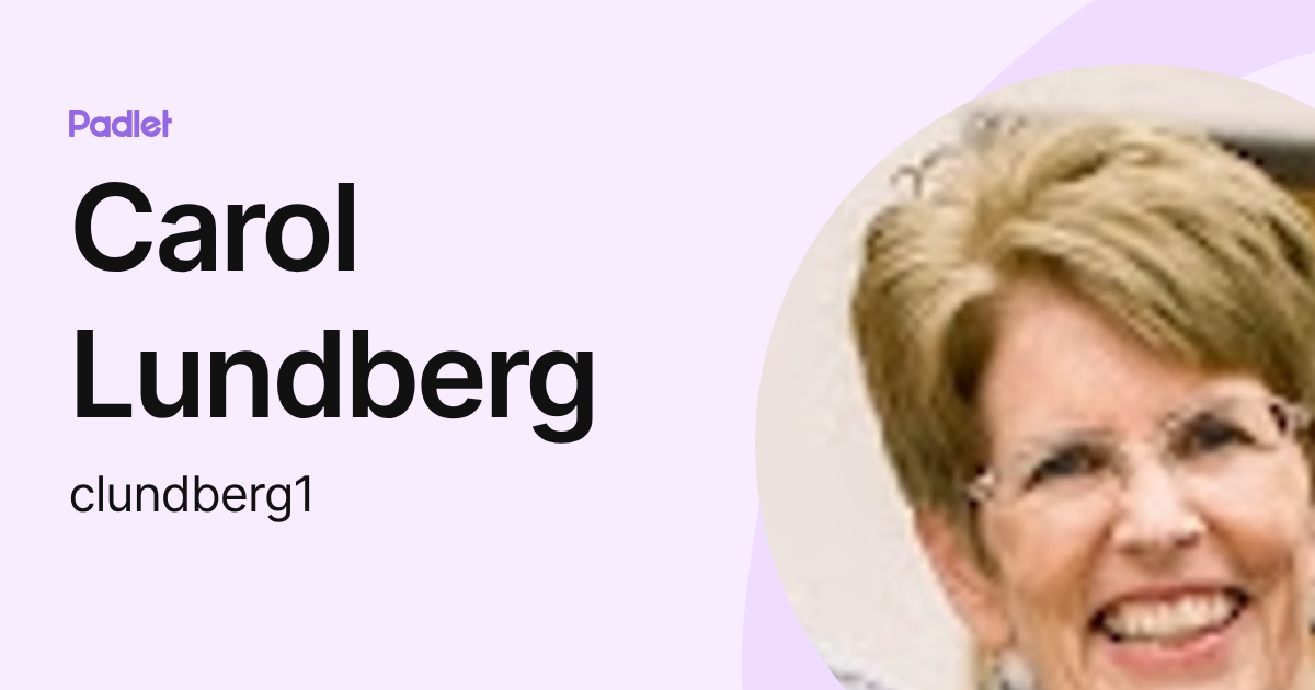 Carol Lundberg (clundberg1) profile | Padlet
