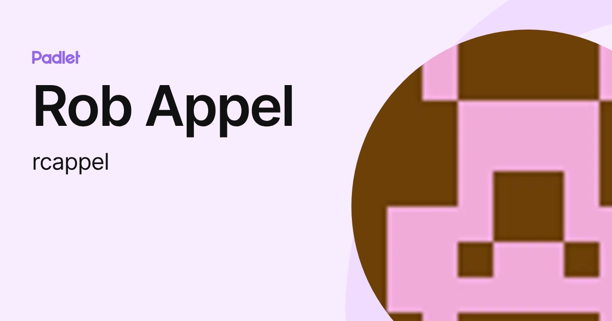 Rob Appel (rcappel) profile | Padlet