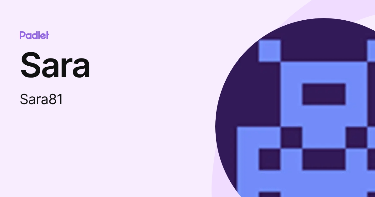 Sara (Sara81) profile | Padlet