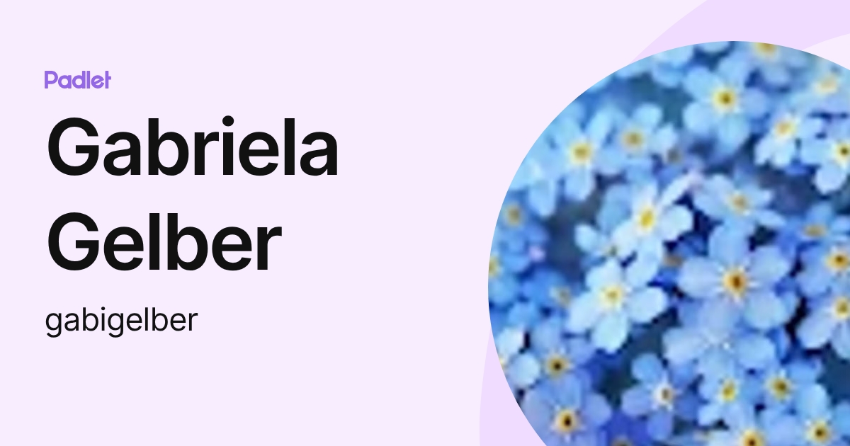 Gabriela Gelber (gabigelber) profile | Padlet