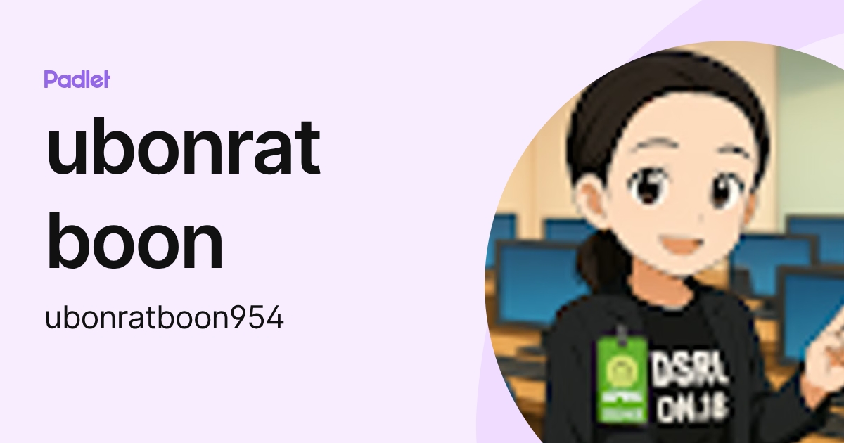 ubonrat boon (ubonratboon954) profile | Padlet