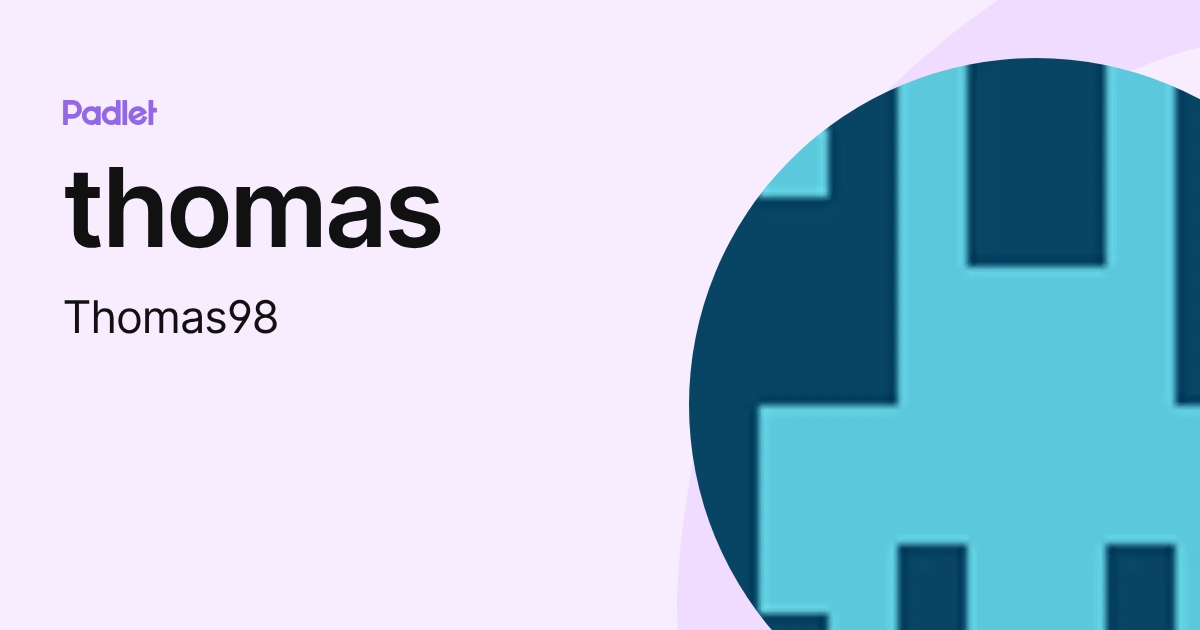 thomas (Thomas98) profile | Padlet