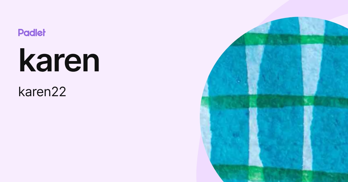 karen (karen22) profile | Padlet