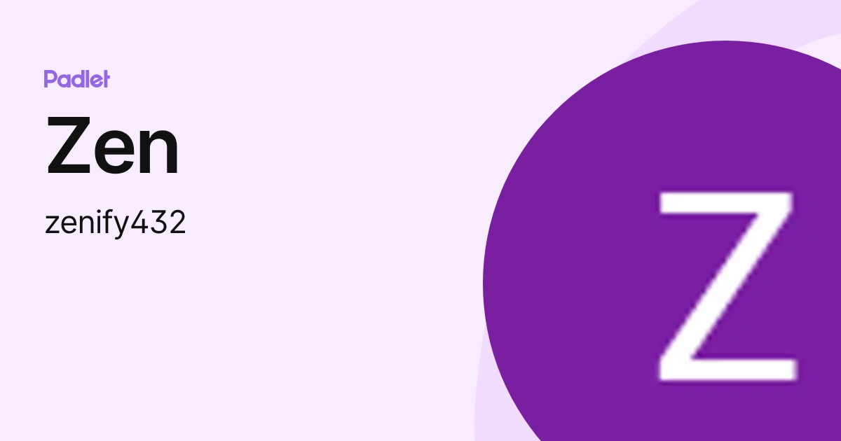 Zen (zenify432) profile | Padlet