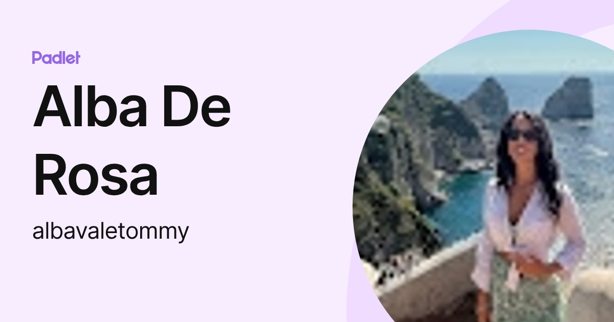 Alba De Rosa (albavaletommy) profile | Padlet
