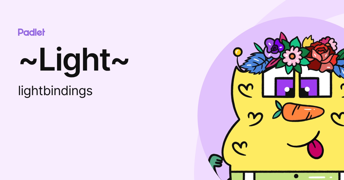 ~Light~ (lightbindings) profile | Padlet