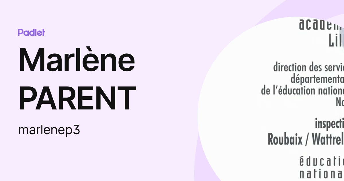 Marlène PARENT (marlenep3) profile | Padlet