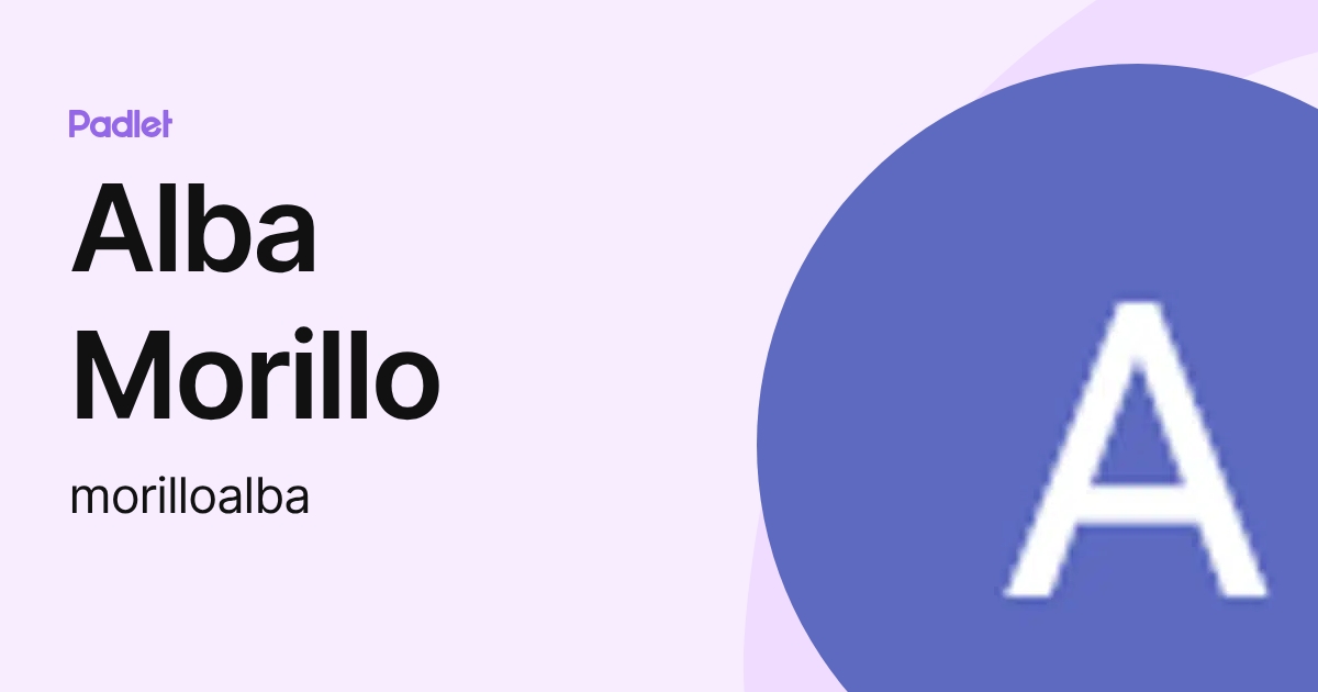 Alba Morillo (morilloalba) profile | Padlet