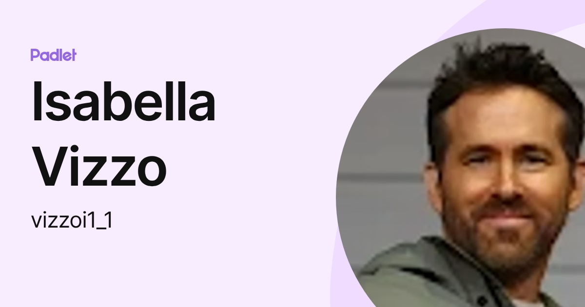 Isabella Vizzo (vizzoi1_1) profile | Padlet